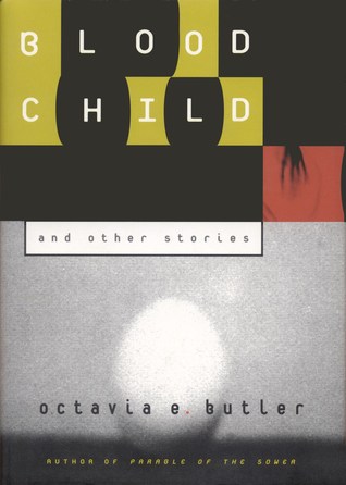 Bloodchild and Other Stories