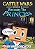 Castle Wars: Rescuing the Princess – A Minecraft Comic Book: Minecraft Picture Book Graphic Novel for Kids and Children - Adventure, Battling, Danger, ... (Castle Wars - Minecraft Comic Books 1)