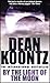 By the Light of the Moon by Dean Koontz By the Light of the Moon by Dean Koontz