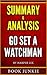 Summary & Analysis - Go Set a Watchman: by Harper Lee
