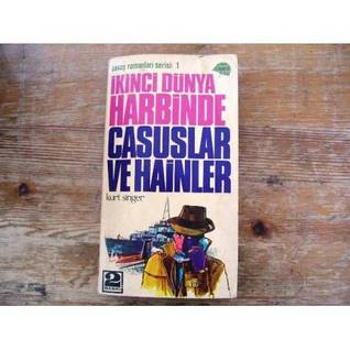 İkinci Dünya Harbinde Casuslar ve Hainler
