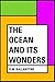 The Ocean and its Wonders