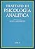 Trattato di psicologia analitica. Volume 1 by Aldo Carotenuto
