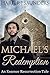 Michael's Redemption: An Essence Resurrection Tale