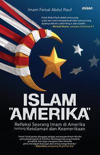Islam Amerika: Refleksi Seorang Imam di Amerika tentang Keislaman dan Keamerikaan