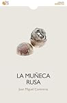 La muñeca rusa by Juan Miguel Contreras