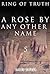 A Rose by Any Other Name (Ring of Truth #5)