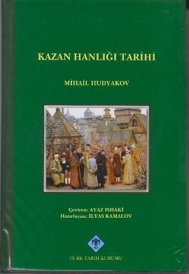 Kazan Hanlığı Tarihi (Hardcover)
