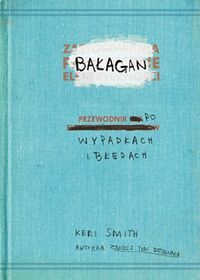 Bałagan. Przewodnik po wypadkach i błędach