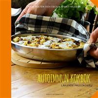 Autoimmun kokbok: läkande paleokost