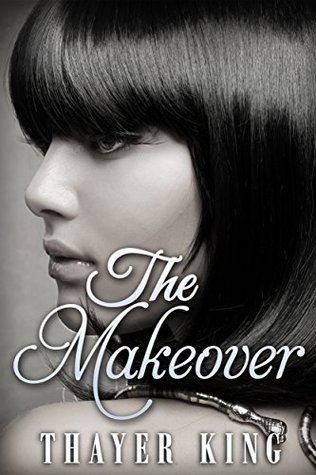 The Makeover (Kindle Edition)