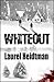 Whiteout by Laurel Heidtman