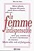 FEMME INDISPENSABLE