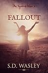 Fallout (Incorruptibles, #2) Fallout (Incorruptibles, #2)