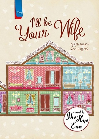 I'll be Your Wife