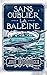 Sans oublier la baleine