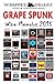 Grape Spunk - Wine Memoirs 2015 by Stuart Reeves