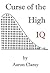 The Curse of the High IQ