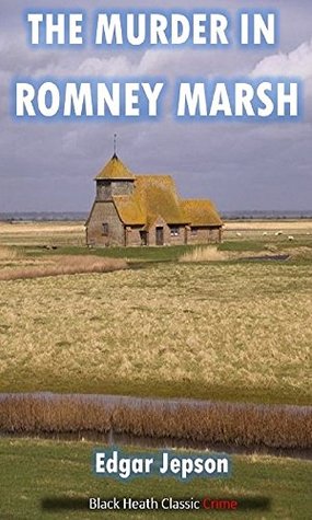 The Murder in Romney Marsh (Kindle Edition)