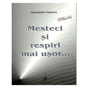 Mesteci si respiri mai usor