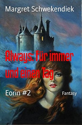 Always: Für immer und einen Tag: Eorin #2 - Cassiopeiapress Fantasy (German Edition)