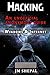 HACKING: An Unofficial Anonymous Guide: Windows and Internet