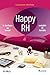 Happy RH: Le bonheur au travail, rentable et durable (Hors collection) (French Edition)