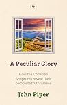 A Peculiar Glory:...