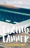 Fixing Tanner (Second Chances #2)