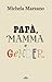 Papà, mamma e gender