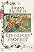 Der falsche Prophet