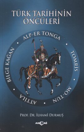 Türk Tarihinin Öncüleri (Paperback)