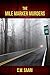 The Mile Marker Murders (th...