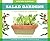 Super Simple Salad Gardens (A Kid's Guide to Gardening)