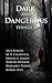 Dark and Dangerous Things III by Donna A. Leahey