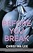 Before you break (BMR) (French Edition)