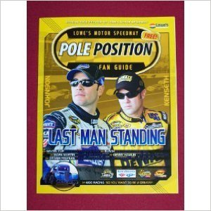 Lowe's Motor Speedway Pole Position Fan Guide (Mark Martin, Denny Hamlin, Jimmie Johnson, Nascar Race, BUSCH Racing) October 2006 (October 06)
