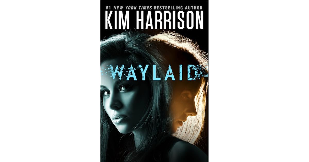 Waylaid by Kim Harrison