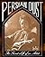 Persian Dust: The Secret Li...