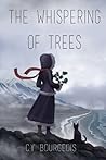 The Whispering of Trees by C.Y. Bourgeois