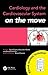 Cardiology and Cardiovascular System on the Move by Swati Gupta