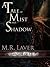 Garden of Lilith (Tome 3) (A Tale of Mist and Shadow)