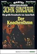 John Sinclair 122: Der Knochenthron