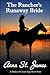 The Rancher's Runaway Bride by Anna St. James