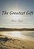 The Greatest Gift by Marie Tayse