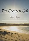 The Greatest Gift by Marie Tayse