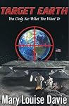 Target Earth: You Only See What You Want To