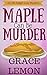 Maple Can Be Murder (Oh Fud...