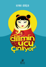 Dilimin Ucu Çınlıyor