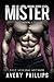 MISTER (Mister Series Book 1)